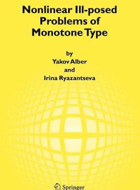 【预售】Nonlinear Ill-Posed Problems of Monotone Type