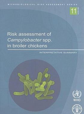 【预售】Risk Assessment of Campylobacter spp. in Broiler