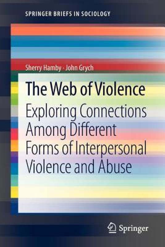 【预售】The Web of Violence: Exploring Connections Among