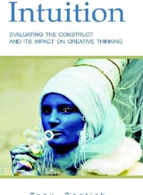 【预售】Intuition: Evaluating the Construct and Its Impact
