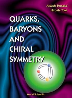 【预售】Quarks, Baryons and Chiral Symmetry