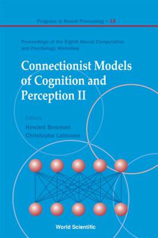 【预售】Connectionist Models of Cognition and Perception II
