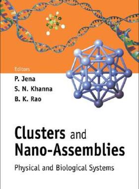 【预售】Clusters and Nano-Assemblies: Physical and