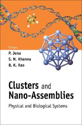 【预售】Clusters and Nano-Assemblies: Physical and