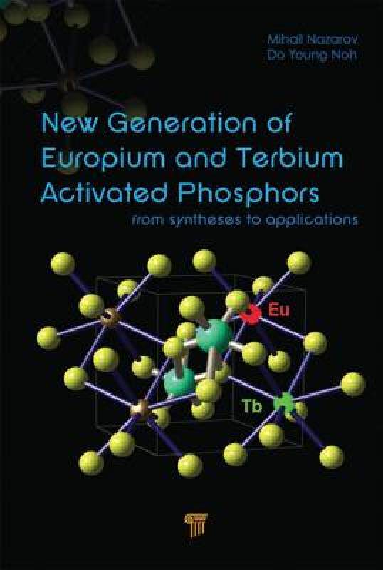 【预售】New Generation of Europium- And Terbium-Activated