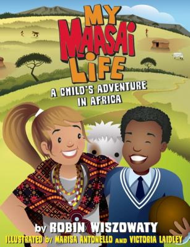 【预售】My Maasai Life: A Child's Adventure in Africa