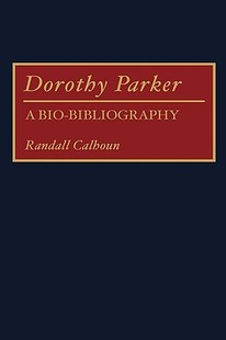 预售 Bio Dorothy Bibliography Parker