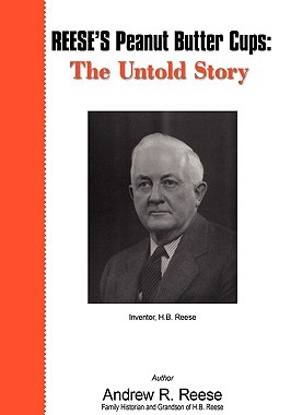 【预售】Reese's Peanut Butter Cups: The Untold Story: