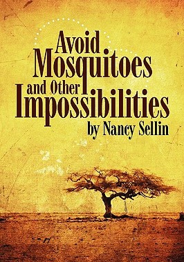 【预售】Avoid Mosquitoes-And Other Impossibilities