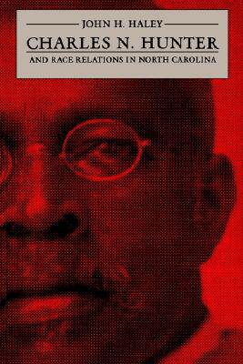 【预售】Charles N. Hunter and Race Relations in North