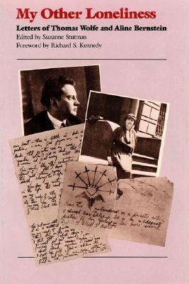 【预售】My Other Loneliness: Letters of Thomas Wolfe and
