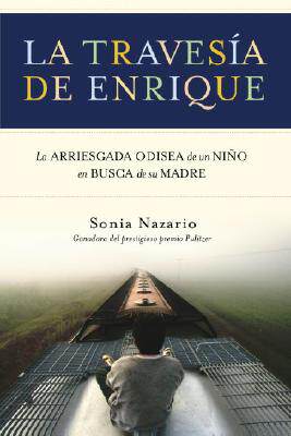 【预售】La Travesia de Enrique: La Arriesgada Odisea de Un