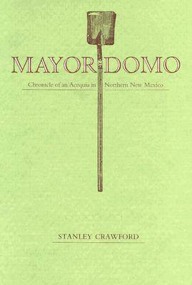 【预售】Mayordomo: Chronicle of an Acequia in Northern New