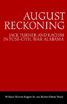【预售】August Reckoning: Jack Turner and Racism in Post