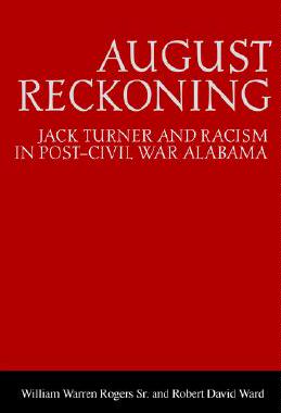 【预售】August Reckoning: Jack Turner and Racism in Post
