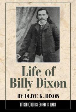 【预售】Life of Billy Dixon: Plainsman, Scout and Pioneer