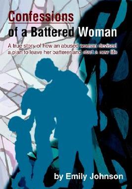 【预售】Confessions of a Battered Woman: A True Story of How