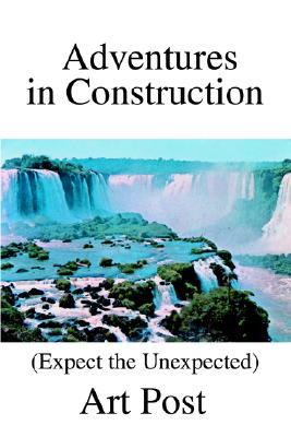 【预售】Adventures in Construction: (Expect the Unexpected)