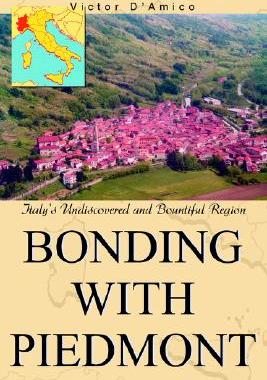 【预售】Bonding with Piedmont: Italy's Undiscovered and