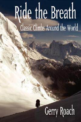 【预售】Ride the Breath: Classic Climbs Around the World