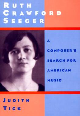 【预售】Ruth Crawford Seeger: A Composer's Search for