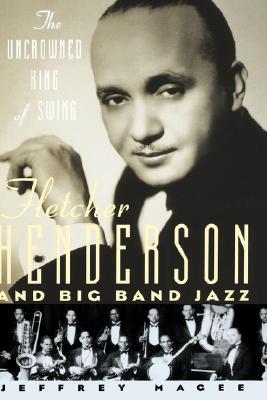 【预售】The Uncrowned King of Swing: Fletcher Henderson and