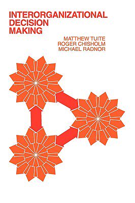 【预售】Interorganizational Decision Making