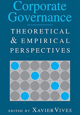 【预售】Corporate Governance: Theoretical and Empirical