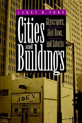 【预售】Cities and Buildings: Skyscrapers, Skid Rows, and