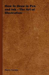 【预售】How to Draw in Pen and Ink - The Art of Illustration