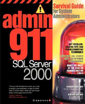 【预售】Admin911 SQL Server 2000: A Survival Guide for