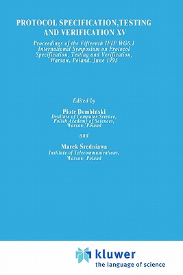 【预售】Protocol Specification, Testing and Verification XV