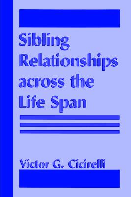 【预售】Sibling Relationships Across the Lifespan