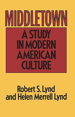 【预售】Middletown: A Study in Modern American Culture