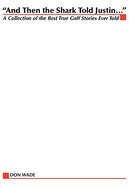 【预售】And Then the Shark Told Justin . . .