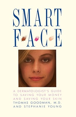 【预售】Smart Face: A Dermatologist's Guide to Saving Your