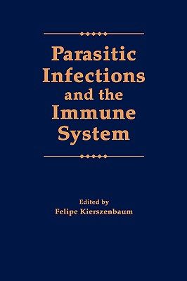 【预售】Parasitic Infections and the Immune System