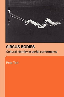 Bodies Circus Cultural Identity Aerial 预售