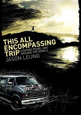 【预售】This All Encompassing Trip (Chasing Pearl Jam Around