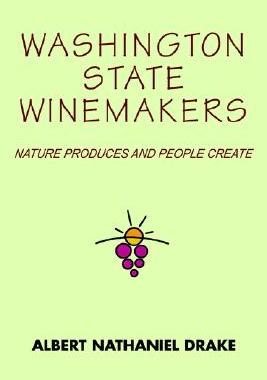 【预售】Washington State Winemakers: Nature Produces and