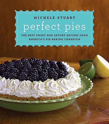 【预售】Perfect Pies: The Best Sweet and Savory Recipes from