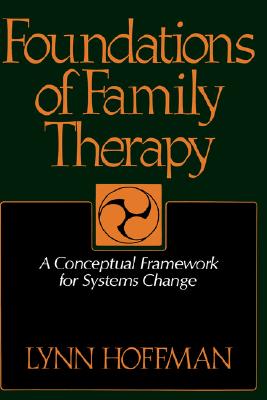 【预售】Foundations of Family Therapy: A Conceptual