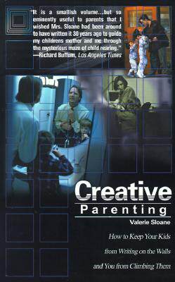 【预售】Creative Parenting: How to Keep Your Kids from