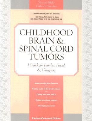 【预售】Childhood Brain & Spinal Cord Tumors: A Guide for
