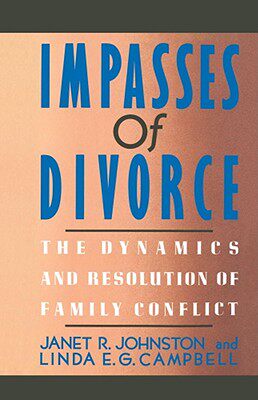 【预售】Impasses of Divorce: The Dynamics and Resolution of