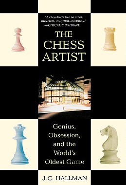 【预售】The Chess Artist: Genius, Obsession, and the World's