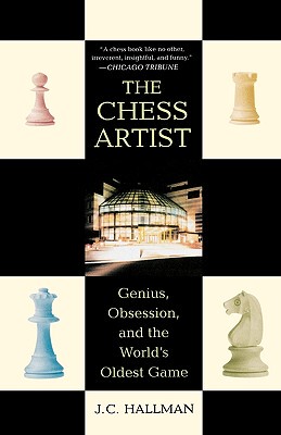 【预售】The Chess Artist: Genius, Obsession, and the World's
