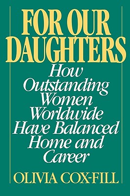 【预售】For Our Daughters: How Outstanding Women Worldwide