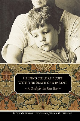 【预售】Helping Children Cope with the Death of a Parent: A
