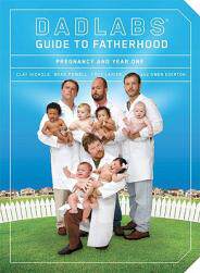 【预售】DadLabs Guide to Fatherhood: Pregnancy and Year One